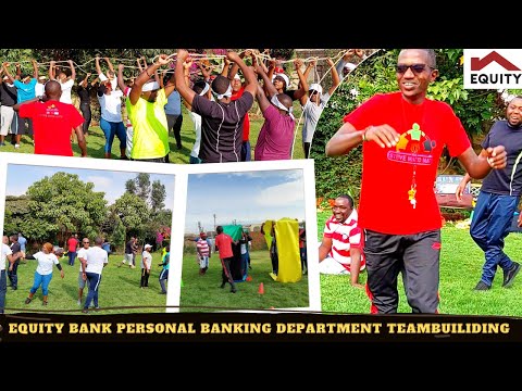 Equity Bank Personal Banking Dept. Teambuilding | Eseriani The Resort |  #CorporateTeambuilding