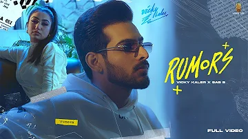 RUMORS (FULL VIDEO) | VICKY KALER | SAN B | J KAUR | CANVAS CAVE STUDIOS | NEW PUNJABI SONGS 2022