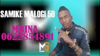 SAMIKE MALOGI 50  MBINA   0622854891 PRD MBASHA STUDIO