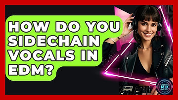 How Do You Sidechain Vocals In EDM? - Electronic Mix Masters