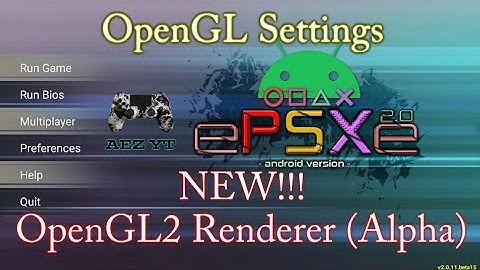ePSXe OpenGL2 Renderer (Alpha) settings for low specs android