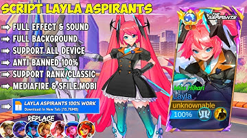 NEW Script Layla Aspirants Miss Hikari No Password | Full Effect & Sounds | Update New Patch MLBB