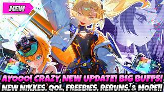 *AYOOOO! CRAZY NEW UPDATE!* Big Buffs! New Nikkes, OQL, Freebies, Reruns & Much More! (Goddess Nikke