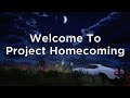 Welcome To Project Homecoming
