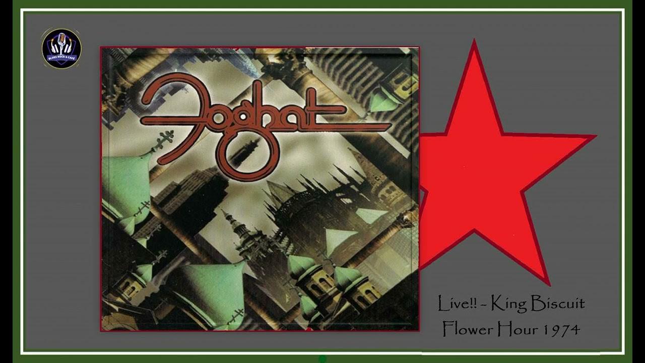 Foghat In Concert King Biscuit Flower Hour * 1974 YouTube