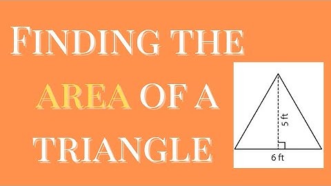How to Find the Area of a Triangle