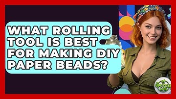What Rolling Tool Is Best For Making DIY Paper Beads? - The Upcycle Lab