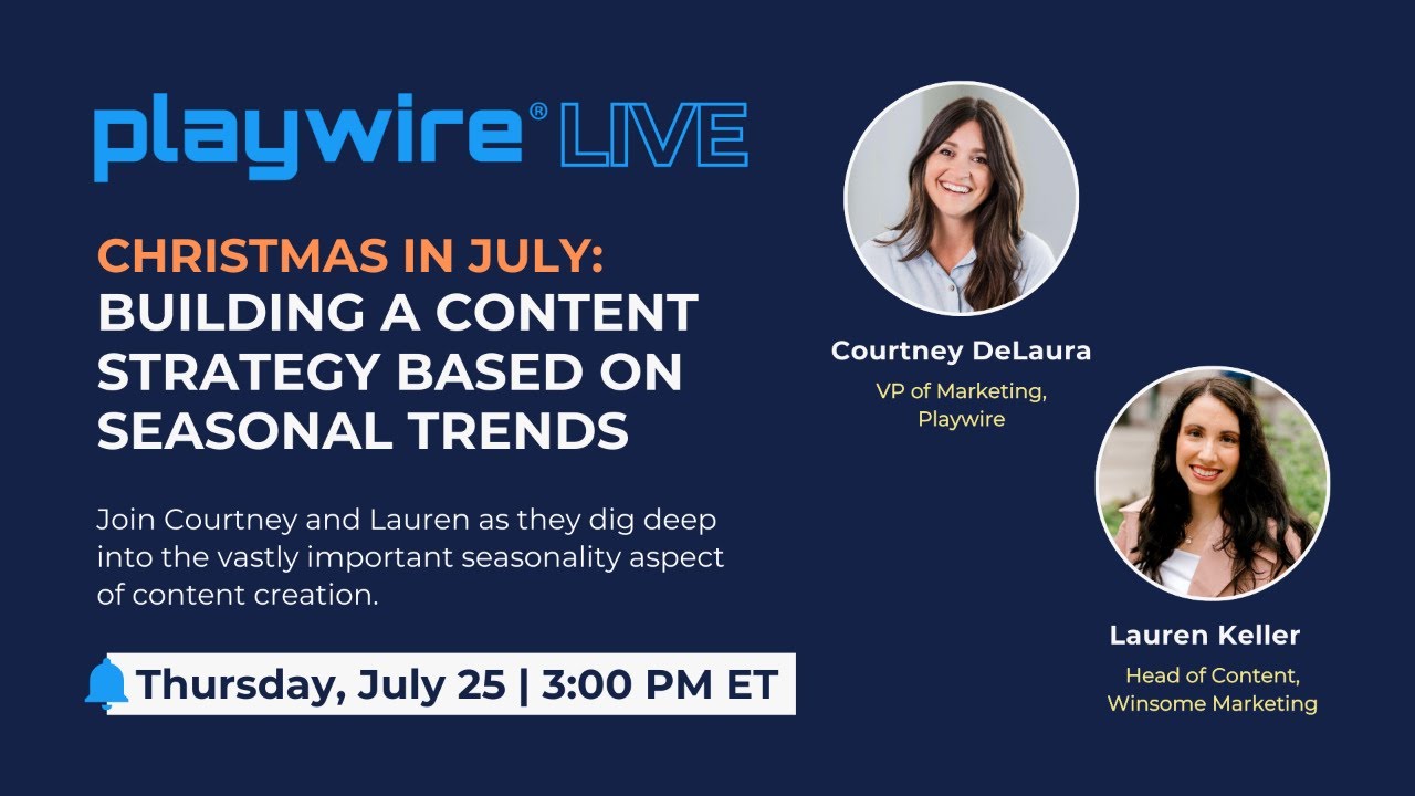 Christmas in July: Building a Content Strategy Based on Seasonal Trends