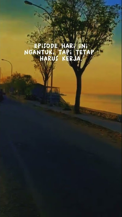 story wa kece #capek #fyp
