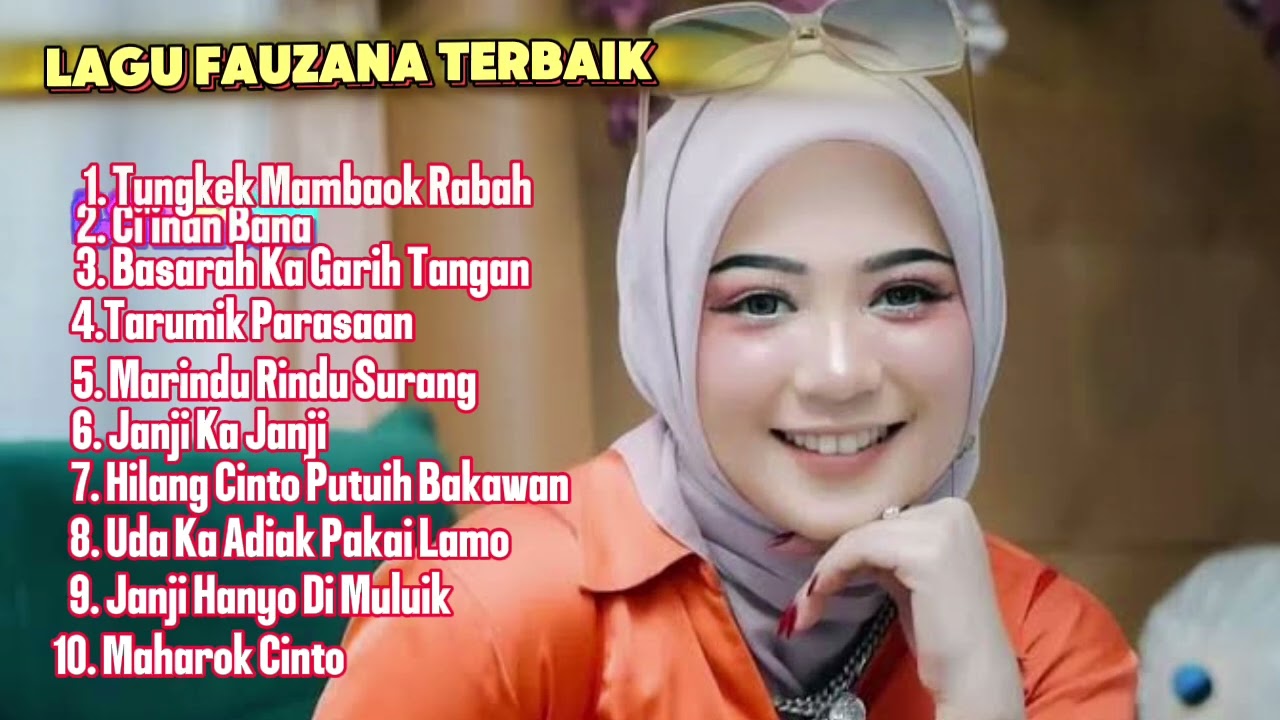 FAUZANA - LAGU MINANG TERBARU FULL ALBUM TERPOPULER 2024 - Tungkek Mambaok Rabah - Marindu Rindu 🎶