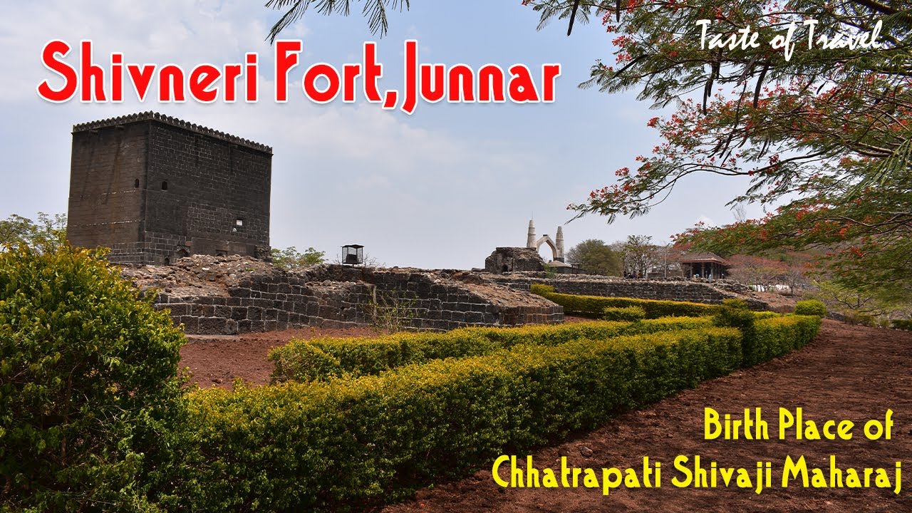 Shivneri Fort in Junnar| Birth Place of Chhatrapati Shivaji Maharaj ...
