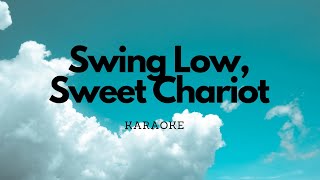 Swing Low, Sweet Chariot (African American) | Karaoke | Piano Accompaniment | Trinity