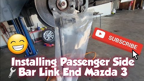 How to: Install Passenger side Front Sway Bar Link Ends 2012 Mazda 3