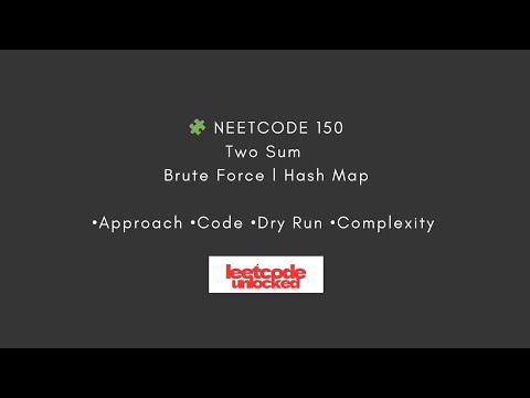 Two Sum | Brute Force + Hash Map Explained with Code (NeetCode 150)