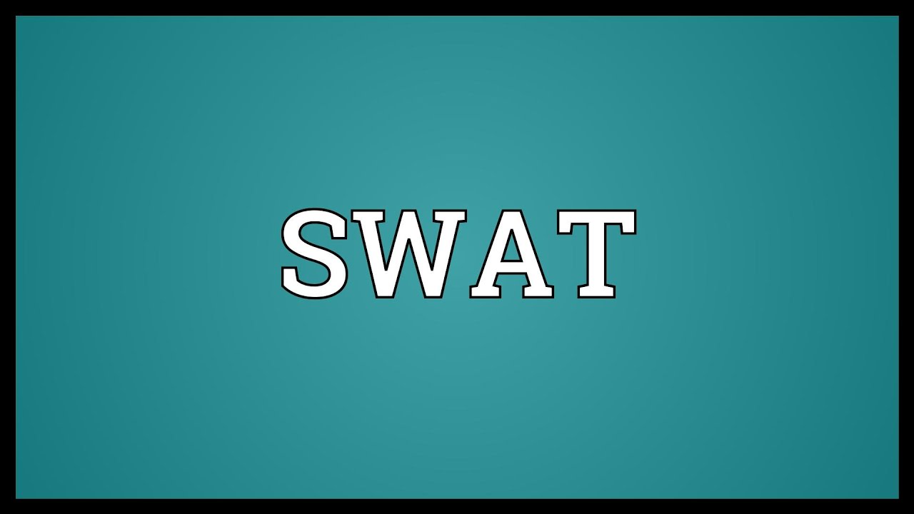 Swat Meaning Youtube