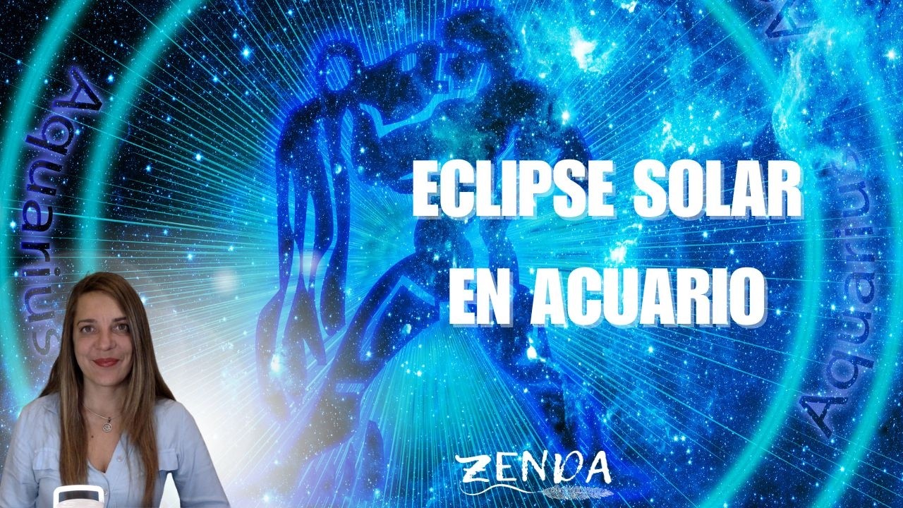 🔥Eclipse Solar en Acuario🔥♒ ¡EXAMEN!🌕☀️