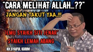 Download Lagu Cara melihat allah ..??? Jangan takut ilmu Syaikh Siti Jenar Syaikh lemah Abang 💥KH syaiful karim MP3 Download Lagu Cara melihat allah ..??? Jangan takut ilmu Syaikh Siti Jenar Syaikh lemah Abang 💥KH syaiful karim MP3