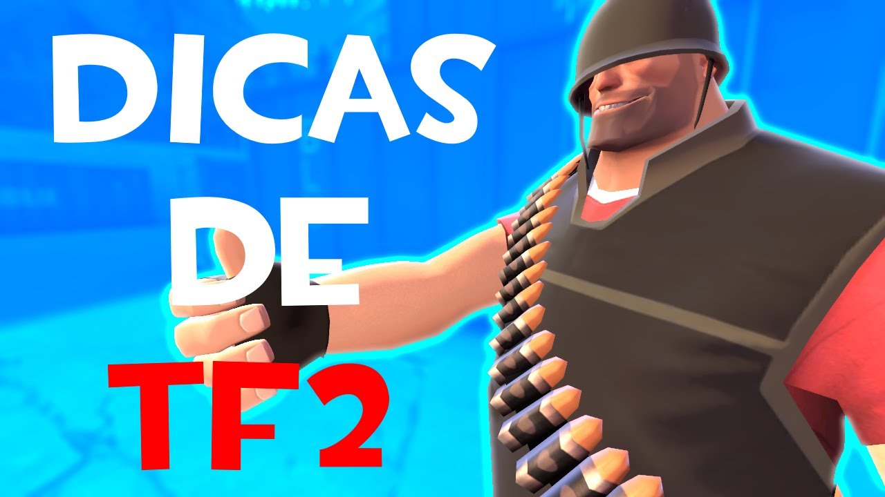 5 DICAS (iniciantes e intermediários) de TEAM FORTRESS 2 - YouTube