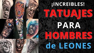IMPONENTES TATUAJES para HOMBRES / Diseños de Tatuaje de Leones/ Golden Tattoo