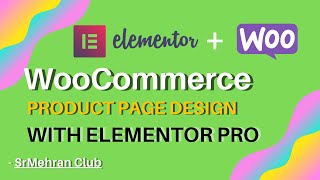 WooCommerce Product Page Design WIth Elementor PRO 100% free download | Elementor Pro Tutorial