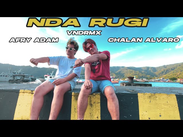 NDA RUGI (Official Musik Video) AFRY ADAM - CHALAN ALVARO - VNDRMX class=