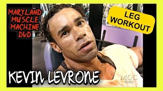 KEVIN LEVRONE - LEGS - MARYLAND MUSCLE MACHINE DVD