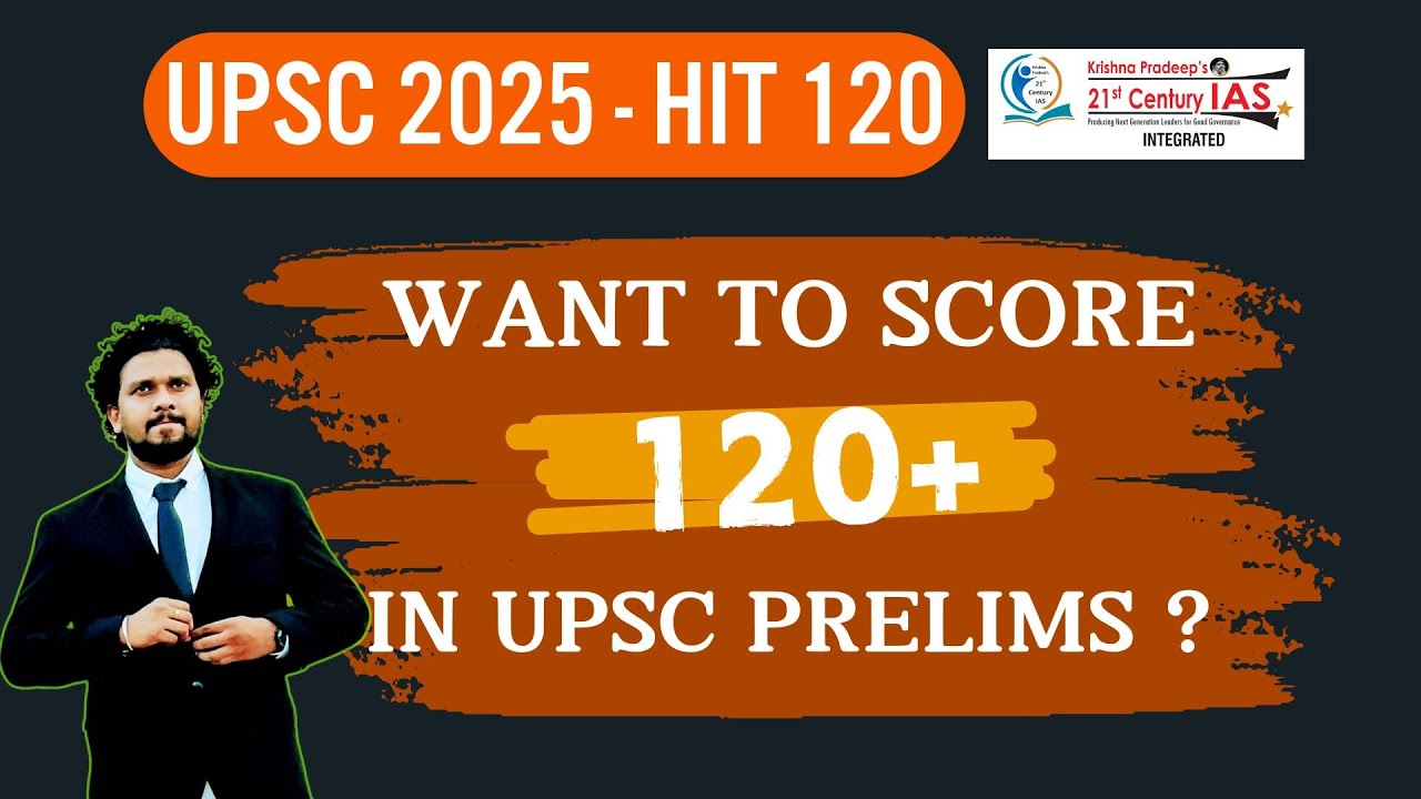 UPSC Prelims 2025 HIT 120+ Score strategy || UPSC 2025 - YouTube