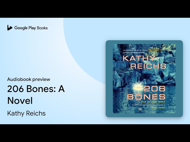 206 Bones: A Novel by Kathy Reichs · Audiobook preview class=