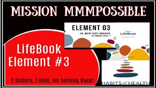 Mission MmmPossible: #OPTAVIA Habits of Health LifeBook Element 3