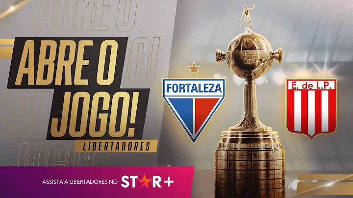 LIBERTADORES AO VIVO: FORTALEZA X ESTUDIANTES DE LA PLATA - Abre o Jogo - DayDayNews