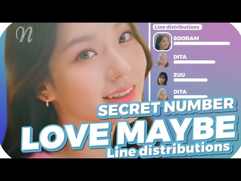 SECRET NUMBER - LOVE MAYBE (LINE DISTRIBUTION)