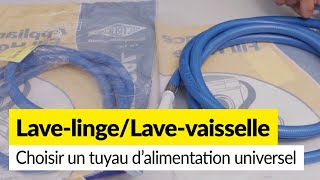 Comment choisir le bon tuyau d’arrivée d’eau universel pour votre lave-linge ou votre lave-vaisselle