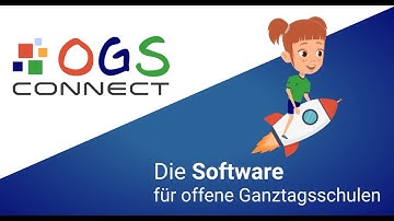 Vorstellung OGS Connect | Software zur Verwaltung offene Ganztagsschule