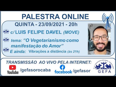 Assista: Palestra online - c/ LUIS FELIPE DAVEL 23/09/2021)