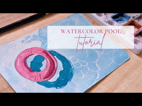 Watercolor Pool Tutorial