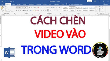 Cách chèn video vào trong Word | Cách thêm video vào Word