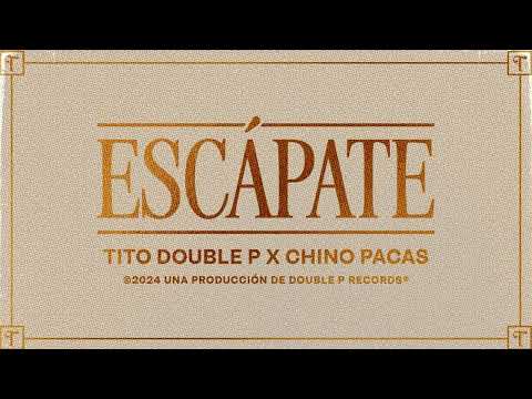 Escápate - Tito