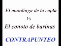 EL MANDINGA DE LA COPLA Y EL CONOTO - CONTRPAPUNTEO