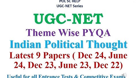 UGC-NET JUNE 2025 CYCLE: Theme Wise Latest 9  Papers Analysis- Indian Political Thought (IPT)