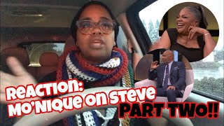 ▶️ REACTION PT 2: Mo'Nique and Steve Harvey Get Real: Pt. 2 #EricaDineroTV