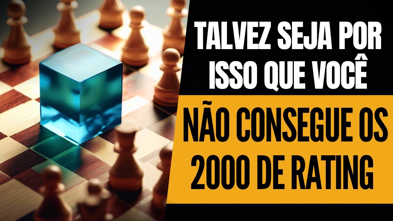 Talvez seja por isso que você não consegue os 2000 de rating 