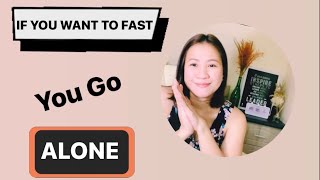 In BUSINESS, if you want to go FAST, YOU GO ALONE | Joan Boncay