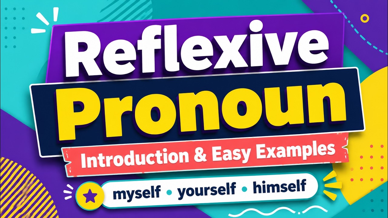 Stop Confusing Myself & Me! Reflexive Pronouns Made Easy with Examples