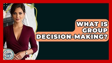 What Is Group Decision-Making? - Learn As An Adult