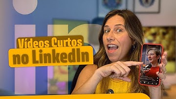VÍDEOS CURTOS NO LINKEDIN | Paula Tebett