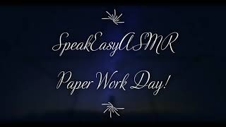 SpeakEasy ASMR - Paper Work Day! ^Soft Spoken + Pen Scratches^ screenshot 2