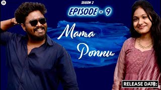 Mama Ponnu Season 2 | Episode 9 | Tamil Love Web Series | Ashwin Raja | LYNX | Akshan Updates Guna