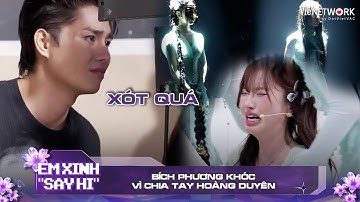Tăng Duy Tân xót khi nhìn thấy team Bích Phương khóc | EM XINH SAY HI