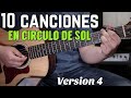 10 Canciones en Circulo de SOL Version 4