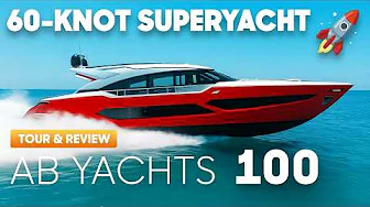 €11 Million Yacht Goes 60 Knots & Anchors in 4ft of Water! - AB Yachts 100 Tour & Review